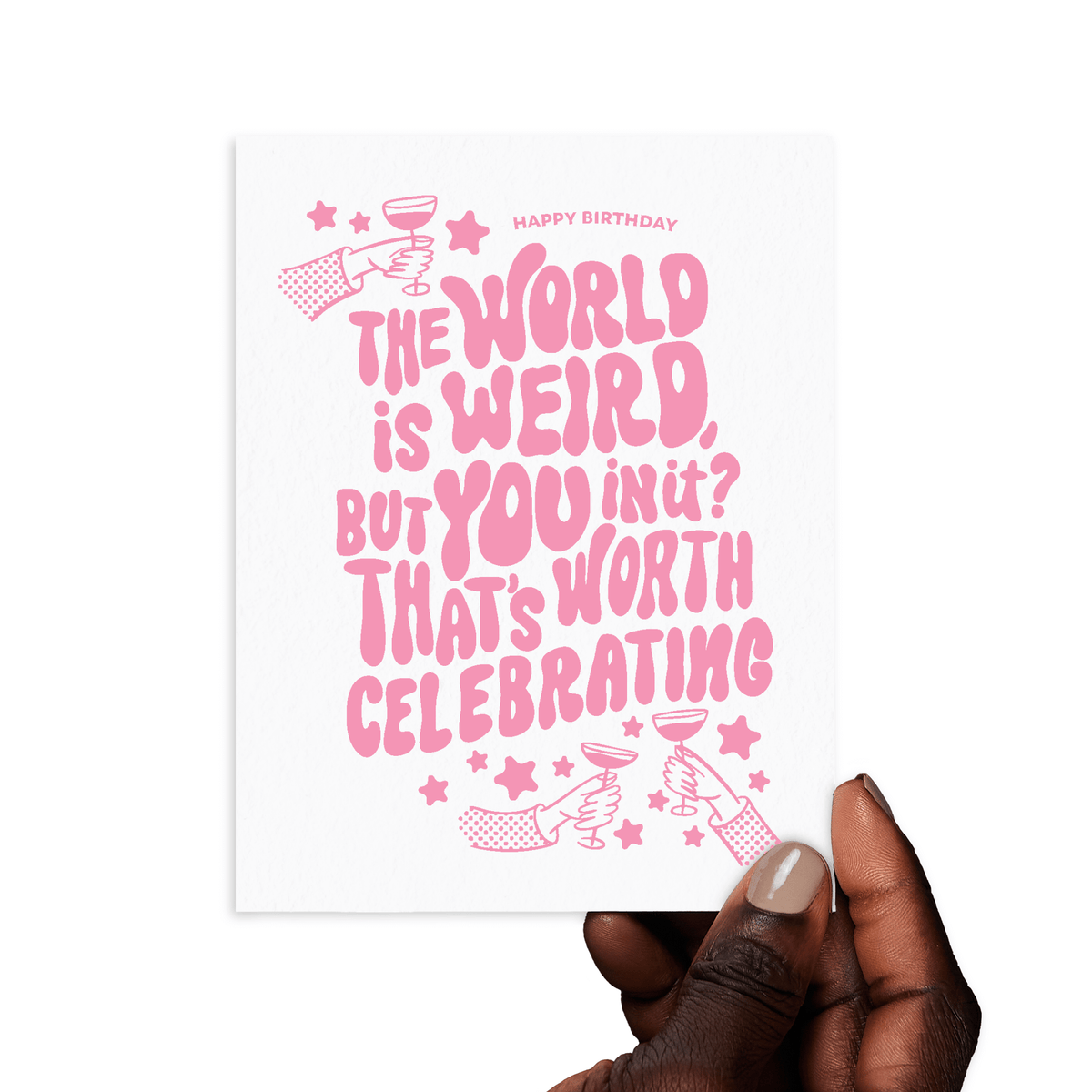 Worth Celebrating | Heartfelt Letterpress Birthday Card