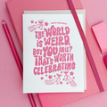 Worth Celebrating | Heartfelt Letterpress Birthday Card